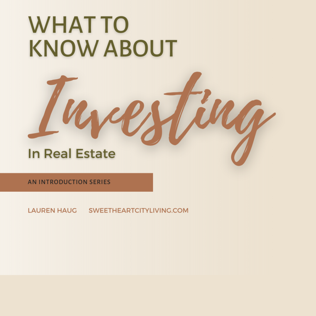 What to know about investing in real estate
