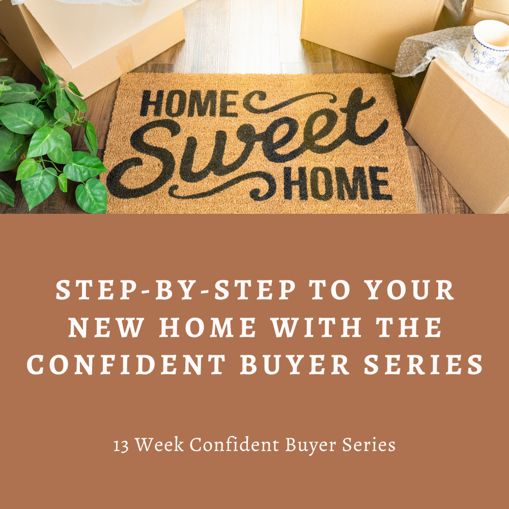 Step-by-Step to Your New Home with The Northern Colorado Confident Buyer Series